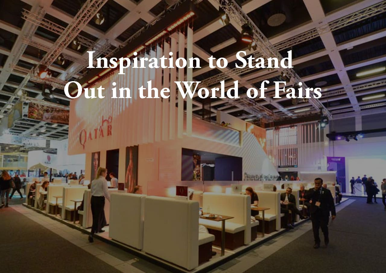 Inspiration to Stand Out in the World of Fairs