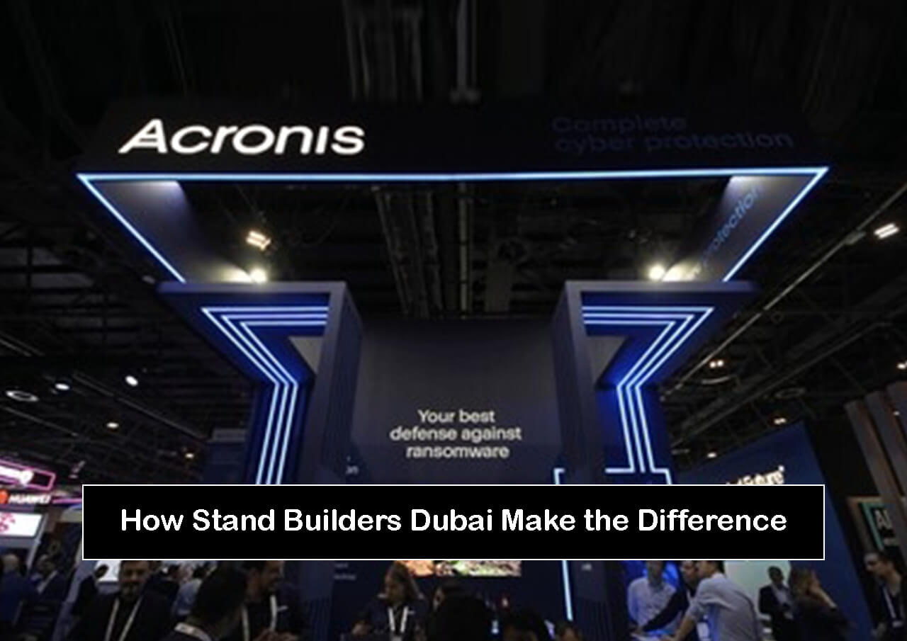 How Stand Builders Dubai Make the Difference